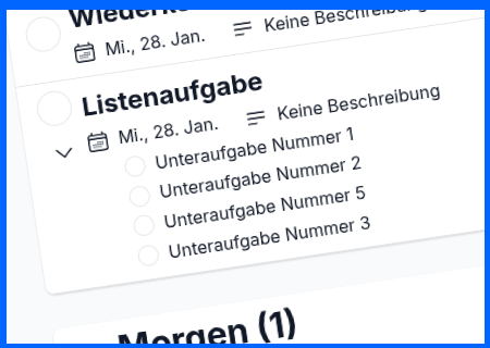 Aufnahme aus der kostenfreien Aufgabenplaner App auf der eine Aufgabe mit einer Untergeordneten Liste sichtbar ist.